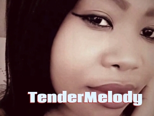 TenderMelody