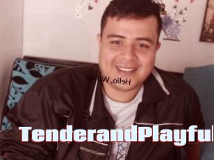 TenderandPlayful