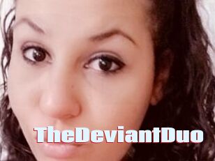 TheDeviantDuo