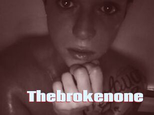 Thebrokenone