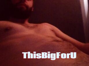 ThisBigForU
