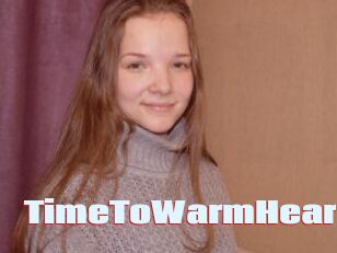 TimeToWarmHeart