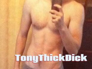TonyThickDick