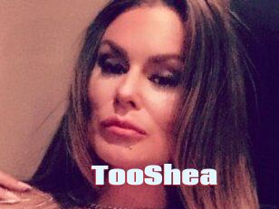 TooShea