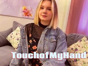 TouchofMyHand
