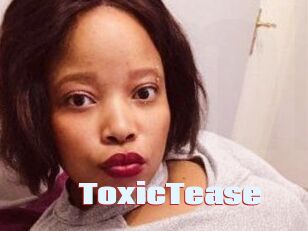 ToxicTease Anal Open