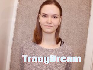 TracyDream