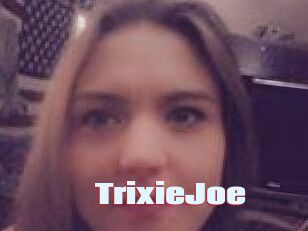 TrixieJoe Anal Open