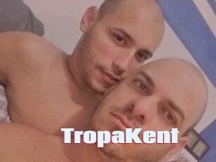 TropaKent Anal Open