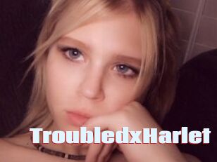 TroubledxHarlet