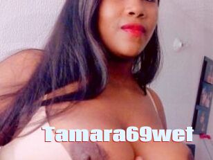 Tamara69wet