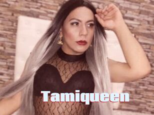 Tamiqueen