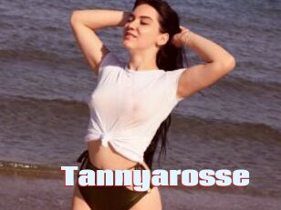 Tannyarosse