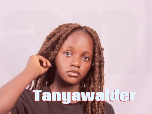 Tanyawalder