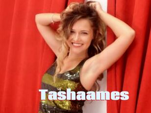 Tashaames