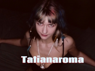 Tatianaroma