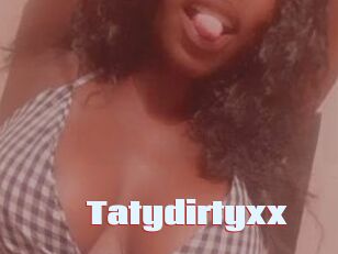 Tatydirtyxx