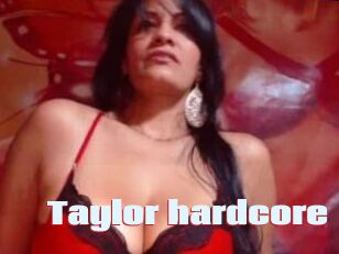 taylor_hardcore Anal Open