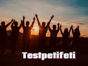 Testpetifeti