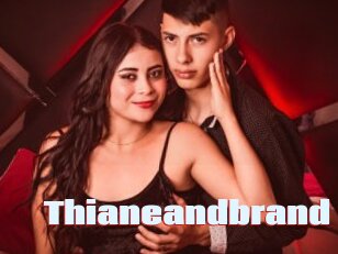 Thianeandbrand