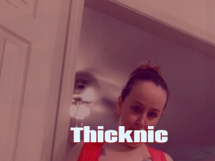 Thicknic