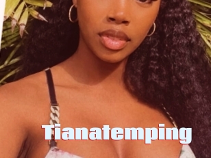 Tianatemping