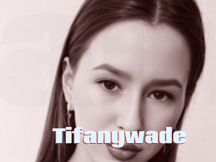 Tifanywade