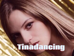 Tinadancing