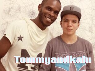 Tommyandkalu