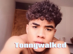 Tonnywalked