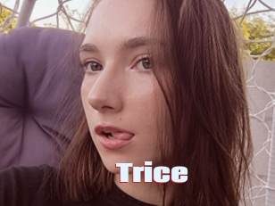 Trice