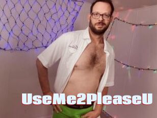 UseMe2PleaseU