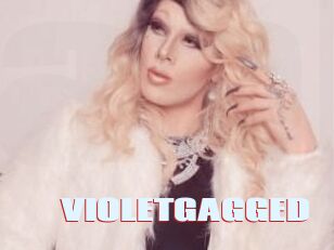 VIOLETGAGGED