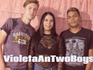 VioletaAnTwoBoysx