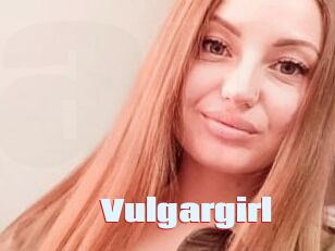 Vulgargirl