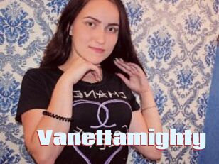 Vanettamighty