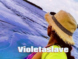 Violetaslave