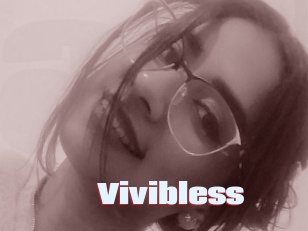 Vivibless