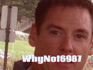 WhyNot6987