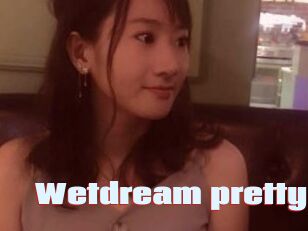 Wetdream_pretty