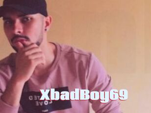XbadBoy69