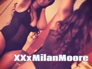 XXxMilanMoore