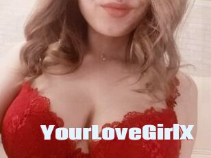 YourLoveGirlX