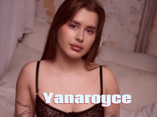 Yanaroyce