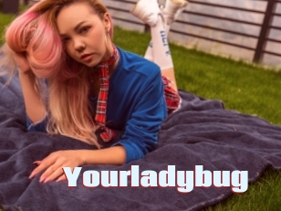 Yourladybug